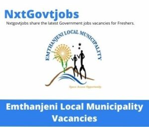 Emthanjeni Municipality Assistant Superintendent Traffic Vacancies in Richmond 2022 Apply now @emthanjeni.co.za