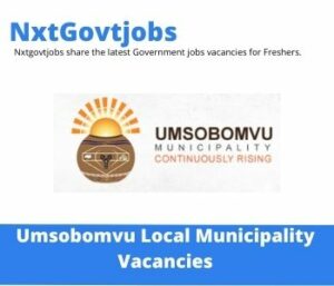Umsobomvu Municipality Chief Financial Officer Vacancies in Kuruman 2023