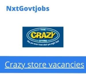 Crazy Store Store Manager Vacancies in Kuruman – Deadline 07 Jul 2023