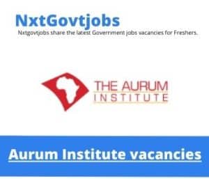 Aurum Institute Enrolled Nurse Vacancies in Kimberley – Deadline 05 Aug 2023