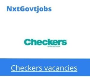 Checkers Manager Vacancies in Springbok  – Deadline 31 Jul 2023